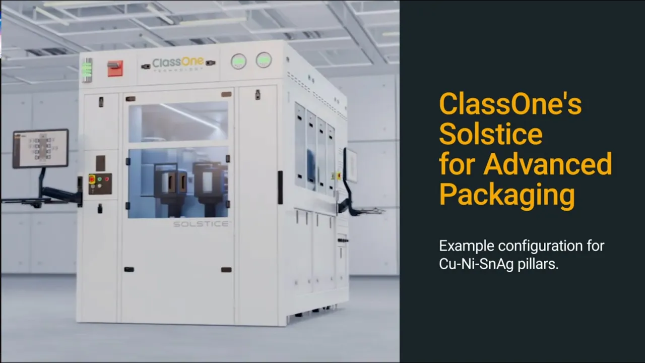 ClassOne Solstice Single-Wafer Platform for Advanced Packaging
